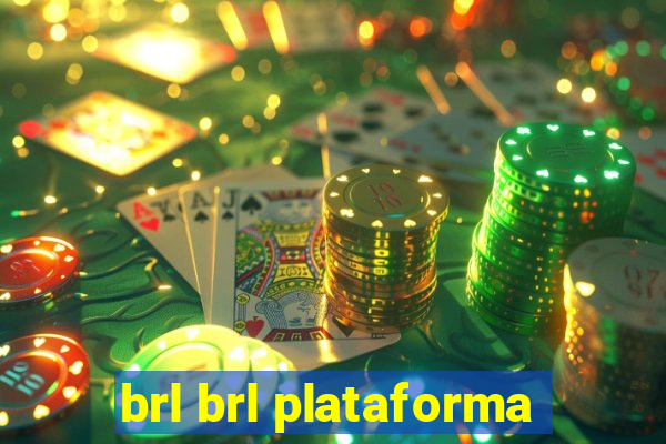 brl brl plataforma